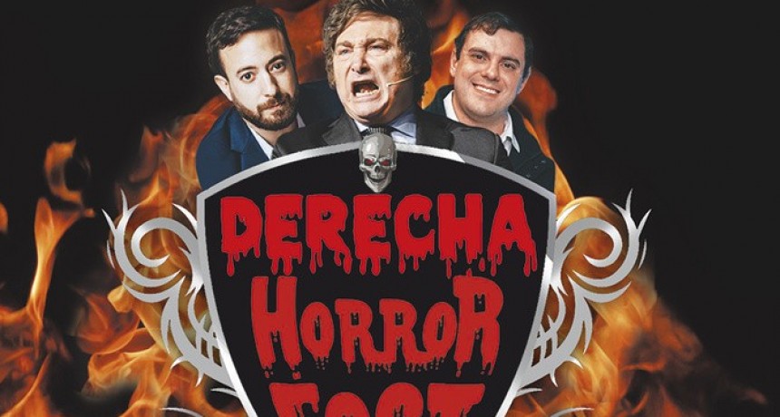 RADIOKTUBRE INFO…….. DERECHA HORROR FEST   …… Por Simòn Suarez